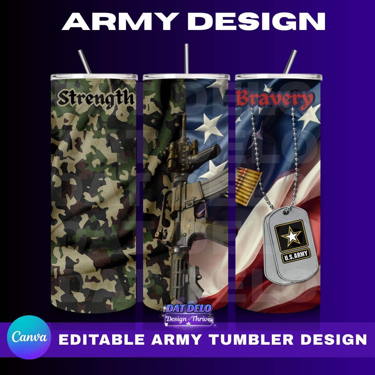 Army Bundle,  4 Editable Canva Designs For Tumblers