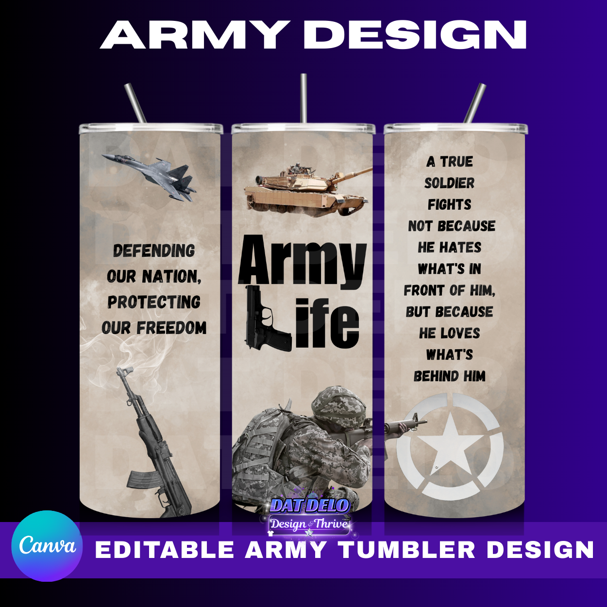 Army Bundle,  4 Editable Canva Designs For Tumblers