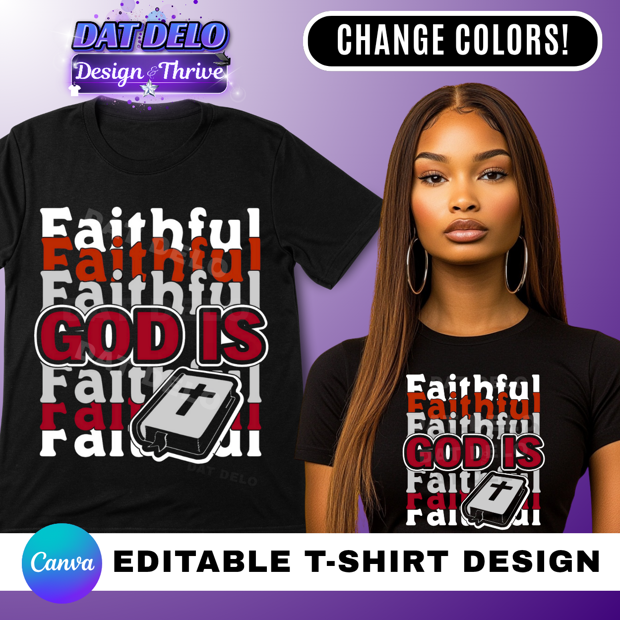 God Is Faithful Editable T-Shirt Design, 5 Color Variations, Shirt, Tote, & Mug Mockups Included