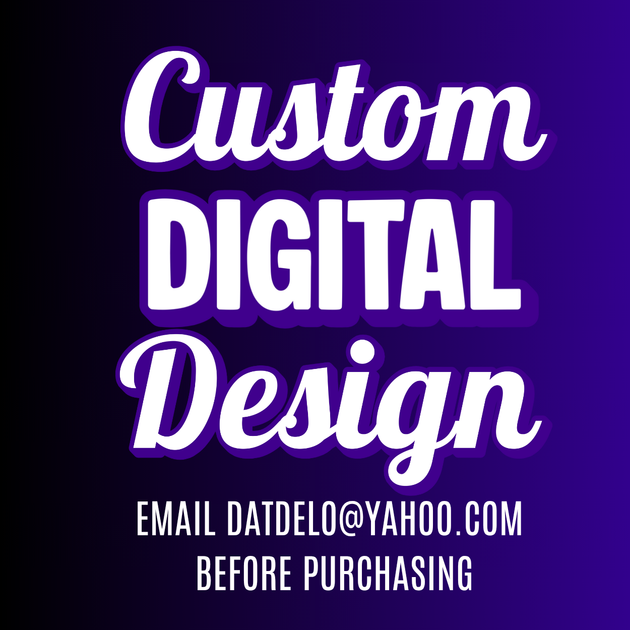 Custom Digital Design PNG (Email datdelo@yahoo.com before purchasing)