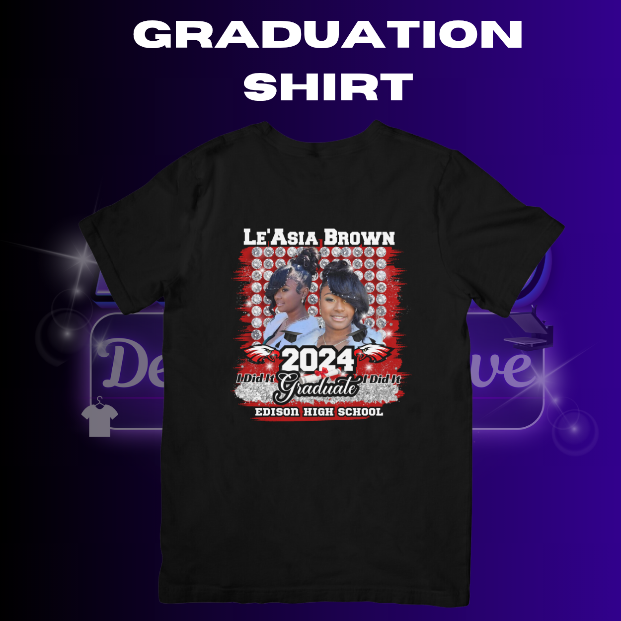 Custom Grad Shirt (Turnaround Time: Up To 7 Business Days)