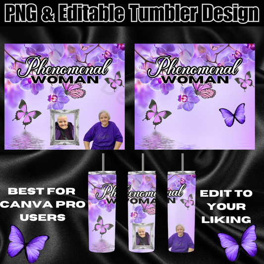 Phenomenal Woman Tumbler Design PNG File & Editable File
