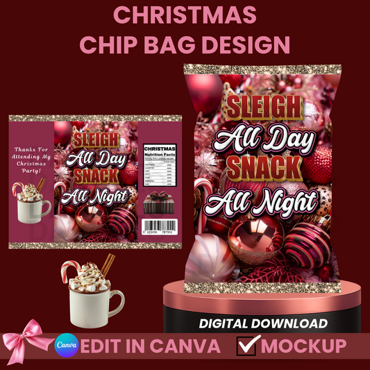 Pink & Red Christmas Chip Bag Design & Mockup (Edit In Canva!) Sleigh All Day, Snack All Night