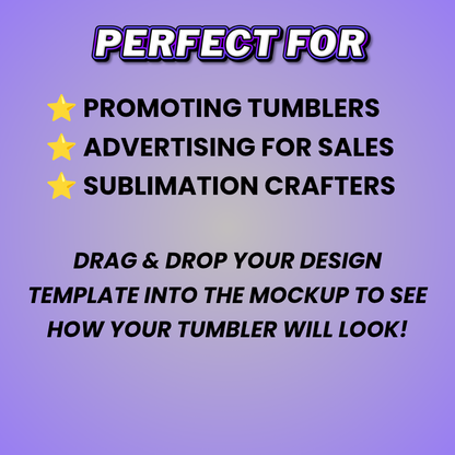 Blank Tumbler Mockup (Drag & Drop Design)