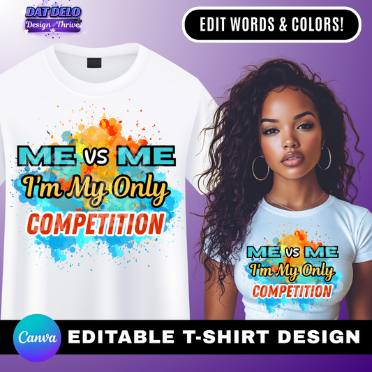 Me VS Me PNG Design & Editable Design, Mockup Included