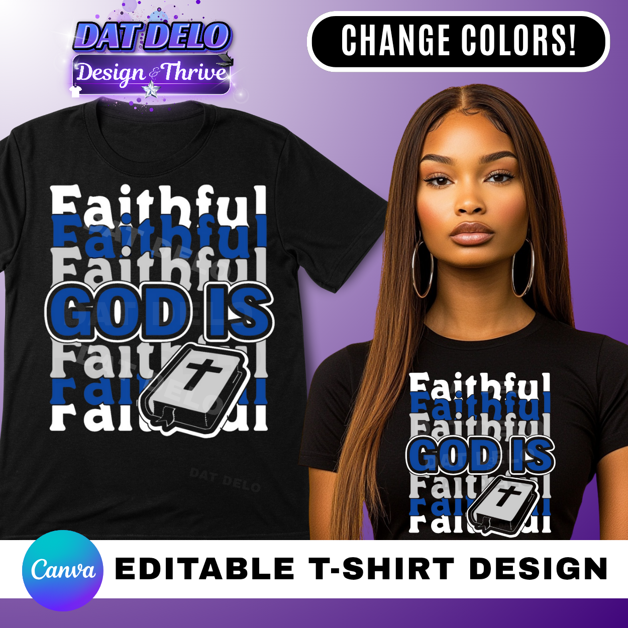 God Is Faithful Editable T-Shirt Design, 5 Color Variations, Shirt, Tote, & Mug Mockups Included