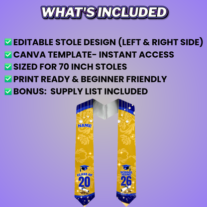 Gold & Blue Grad Stole Design Template, Supply List Included (Canva Pro Required)
