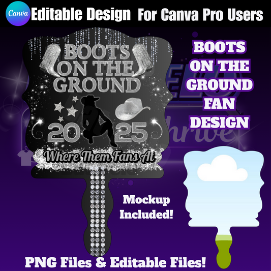 Editable & PNG Boots On The Ground Fan Design & Mockup(CanvaPro)