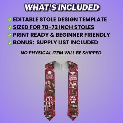 Diamond Rose Grad Stole Design Editable Template (Includes Supply List)