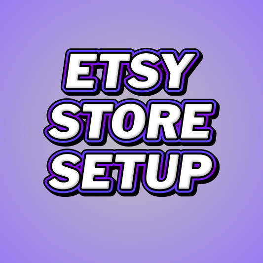Etsy Store Setup